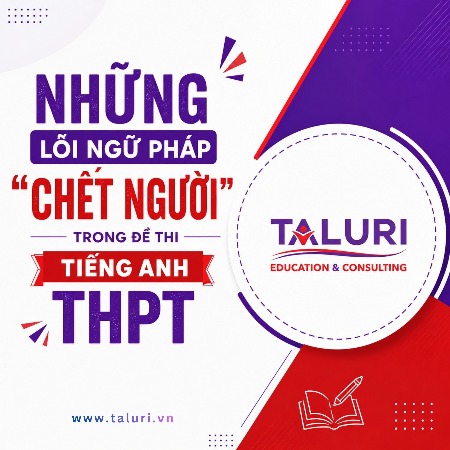 Kiến thức - Những lỗi ngữ pháp "chết người" trong đề thi tiếng Anh THPT