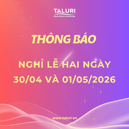 Tin tức - Taluri thông báo nghỉ lễ "30/4 - 01/5" năm 2026