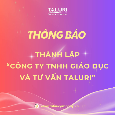 Tin tức - Thông báo thành lập "Công ty TNHH Giáo dục và Tư vấn Taluri"