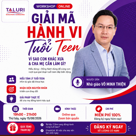 Tin tức - Workshop online "Giải mã hành vi tuổi Teen: Vì sao con khác xưa & cha mẹ cần làm gì?"